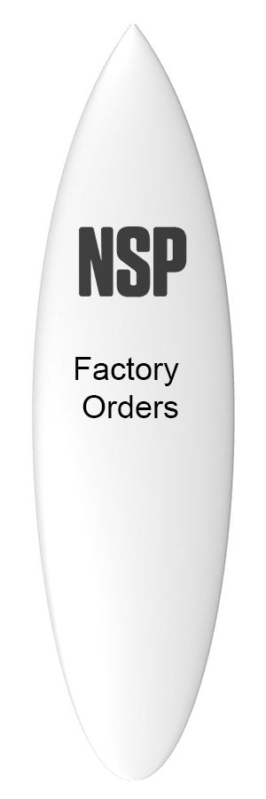 NSP / Custom Factory Order
